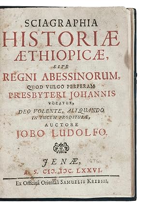 Imagen del vendedor de Sciagraphia historiae Aethiopicae, sive regni Abessinorum, quod vulgo perperam Presbyteri Johannis vocatur, deo volente, aliquando in lucem proditurae.Jena, Samuel Krebs, 1676. 4to. Set in roman types with some italic, Greek, Hebrew, Arabic and especially Ethiopic type. Late 19th-century textured blue half cloth. a la venta por Antiquariaat FORUM BV