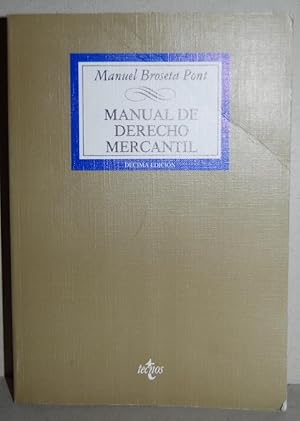 Imagen del vendedor de MANUAL DE DERECHO MERCANTIL. Dcima edicin a la venta por Fbula Libros (Librera Jimnez-Bravo)