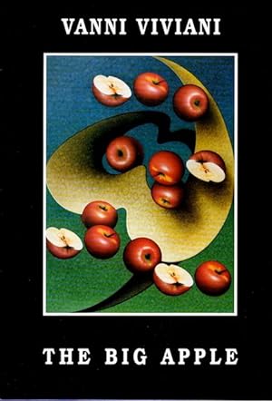 Seller image for Vanni Viviani: the big apple: Alitalia per l'arte, J.F. Kennedy Airport New York city, February-May 1996.: Testo in italiano e in inglese. for sale by Studio Bibliografico Adige