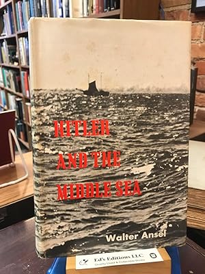 Seller image for Hitler and the Middle Sea for sale by Ed's Editions LLC, ABAA