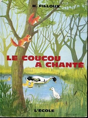 Imagen del vendedor de Le coucou a chant a la venta por Librairie Le Nord