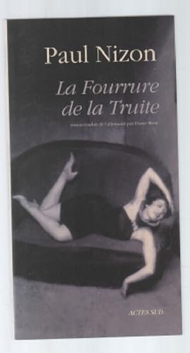 Imagen del vendedor de La Fourrure de la Truite a la venta por librairie philippe arnaiz