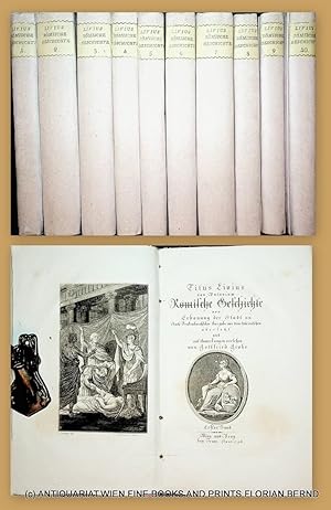 Titus Livius von Patavium. Römische Geschichte von Erbauung der Stadt an. Nach Drakenborchscher A...