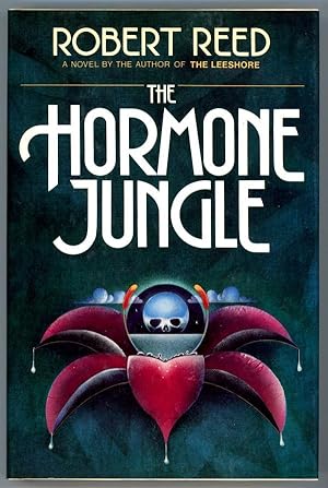 Seller image for Hormone Jungle by Robert Reed Signed for sale by Heartwood Books and Art