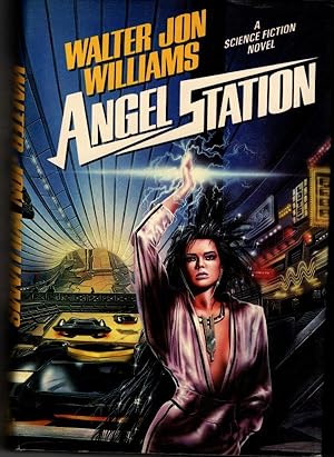 Image du vendeur pour Angel Station by Walter Jon Williams Signed mis en vente par Heartwood Books and Art