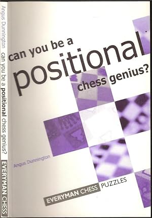 Imagen del vendedor de Can You Be a Positional Chess Genius a la venta por The Book Collector, Inc. ABAA, ILAB