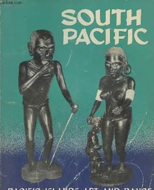 Bild des Verkufers fr South Pacific - Pacific Islands art and dance zum Verkauf von Le-Livre