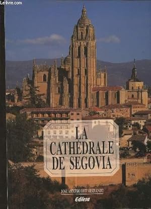 Image du vendeur pour La cathdrale de Segovie mis en vente par Le-Livre