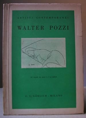 Artisti Contemporanei. WALTER POZZI. 30 tavole in nero e 4 a colori.