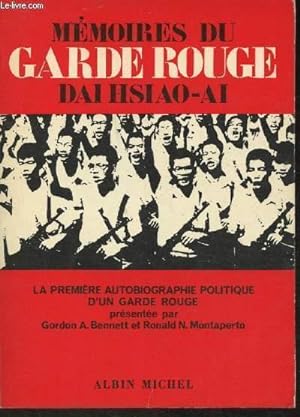 Bild des Verkufers fr Mmoires du garde-rouge Dai Hsiao-ai zum Verkauf von Le-Livre