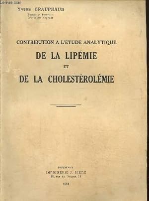 Contribution a l'étude analytique de la lipémie et de la cholestérolémie