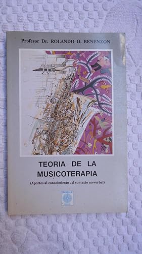 Bild des Verkufers fr TEORA DE LA MUSICOTERAPIA (APORTES AL CONOCIMIENTO DEL CONTEXTO NO-VERBAL) zum Verkauf von Ernesto Julin Friedenthal