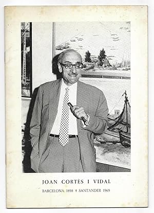 Joan Cortès i Vidal . Exposició - Homenatge