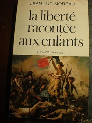 Image du vendeur pour La libert raconte aux enfants mis en vente par Librera Antonio Azorn