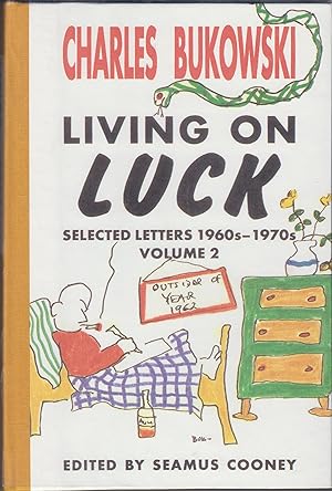 Seller image for Living on Luck Selected Letters, 1960s-1970s, Volume 2 for sale by Beasley Books, ABAA, ILAB, MWABA