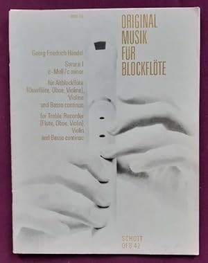 Sonate I c.Moll / C minor für Altblockflöte (Querflöte, Oboe, Violine), Violine und Basso continu...