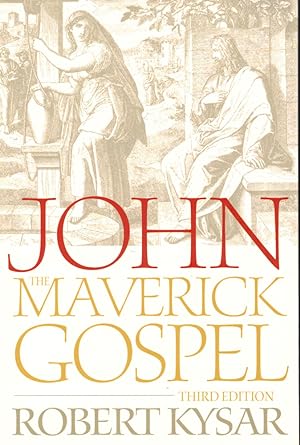 Bild des Verkufers fr John the Maverick Gospel zum Verkauf von Kenneth Mallory Bookseller ABAA