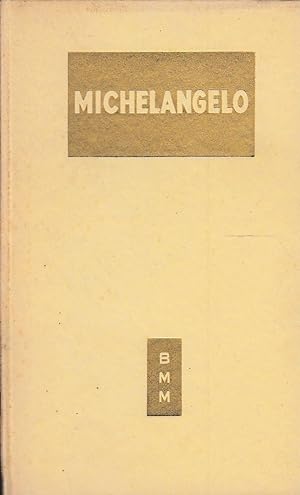 Seller image for Michelangelo for sale by Laboratorio del libro