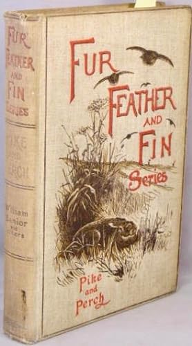 Image du vendeur pour Pike and Perch (Fur Feather and Fin Series). mis en vente par Bucks County Bookshop IOBA