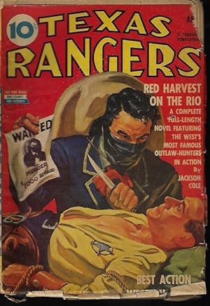 Seller image for TEXAS RANGERS: April, Apr. 1943 ("Red Harvest on the Rio") for sale by Books from the Crypt