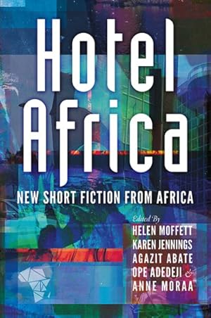 Imagen del vendedor de Hotel Africa : New Short Fiction from Africa a la venta por GreatBookPrices
