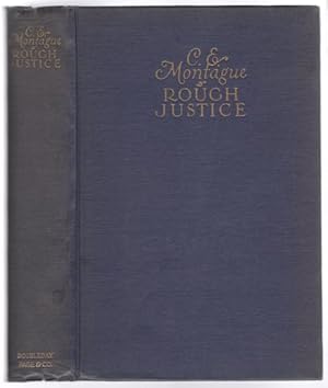 Seller image for Rough Justice by C. E. Montague for sale by Heartwood Books and Art