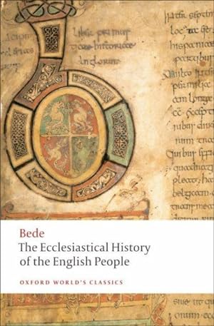 Bild des Verkufers fr Ecclesiastical History of the English People/ The Greater Chronicle/ Bede's Letter to Egbert zum Verkauf von GreatBookPrices