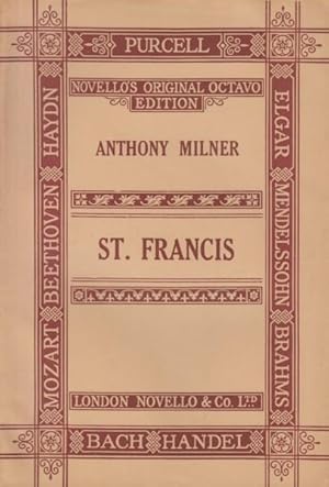 St. Francis, Triptych for Tenor Solo, Chorus and Orchestra - Vocal Score