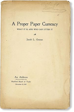 A Proper Paper Currency: What It Is, and Who Can Utter It