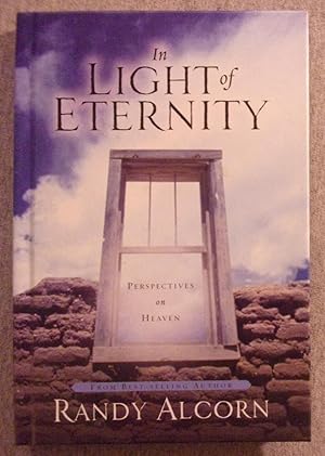 Image du vendeur pour In Light of Eternity: Perspectives on Heaven mis en vente par Book Nook