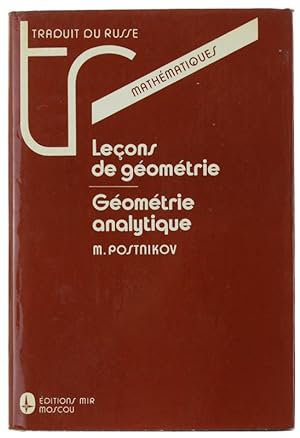 LEÇONS DE GEOMETRIE. Géométrie analique.: