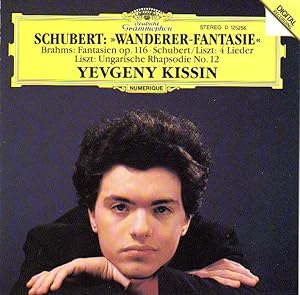 Yevgeny Kissin Performs Schubert, Schubert/Liszt, Brahms, and Liszt [COMPACT DISC]