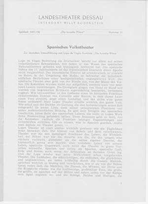 Bild des Verkufers fr Landestheater Dessau. Spielzeit 1951 / 1952, Nummer 31. - Mit Besetzungsliste zu: Die keusche Witwe oder Der gute Ruf ( Lope de Vega ). - Inszenierung: Erich Werder. - Bhnenbild und Kostme: Manfred Schrter. - Darsteller: Ingeborg Na, Oskar Mehring, Erich Groe, Willy Zickel, Ursula Herrmann u. a. - Weiterer Inhalt: Spanisches Volkstheater. Zur deutschen Erstauffhrung / Hans Schlegel: Drei Fingerzeige / Augustin de Rojas: Lob des Schauspielers. zum Verkauf von Antiquariat Carl Wegner