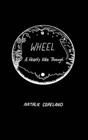 Imagen del vendedor de Wheel: A Heart's Hike Through a la venta por GreatBookPrices