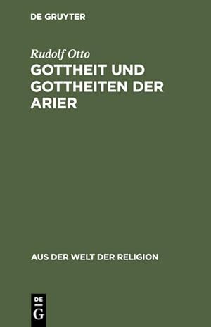 Imagen del vendedor de Gottheit und Gottheiten der Arier a la venta por BuchWeltWeit Ludwig Meier e.K.