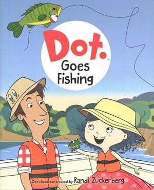 Seller image for Dot Goes Fishing for sale by GreatBookPrices