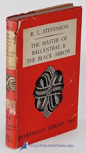 The Master of Ballantrae -and- The Black Arrow (Everyman's Library #764)