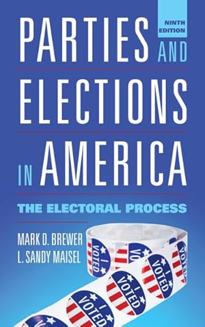 Imagen del vendedor de Parties and Elections in America : The Electoral Process a la venta por GreatBookPrices