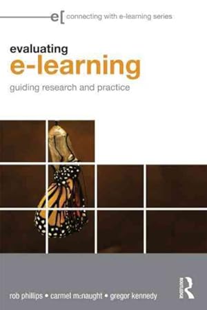Imagen del vendedor de Evaluating e-Learning : Guiding Research and Practice a la venta por GreatBookPrices