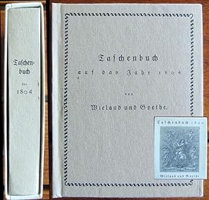 Imagen del vendedor de Taschenbuch auf das Jahr 1804 : von Wieland und Goethe. a la venta por Antiquariat Blschke