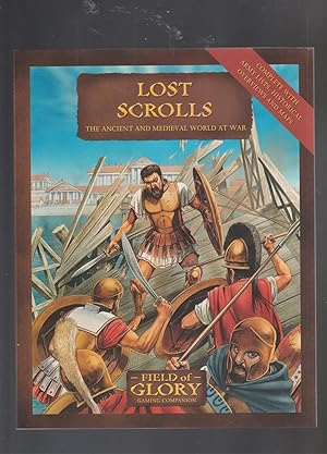 Seller image for FIELD OF GLORY COMPANION 13: LOST SCROLLS. THe Ancient and Medieval World at War for sale by BOOK NOW