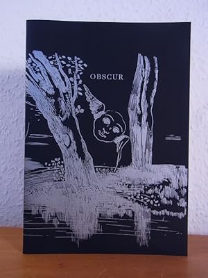 Bild des Verkufers fr Obscur. Publikation aus Anlass der Ausstellung "Obscur. Klaus Hegewisch zum 90. Geburtstag" vom 02. Oktober 2009 bis 10. Januar 2010 in der Hamburger Kunsthalle zum Verkauf von Antiquariat Weber