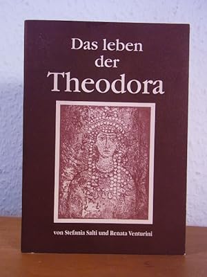 Immagine del venditore per Das Leben der Theodora venduto da Antiquariat Weber