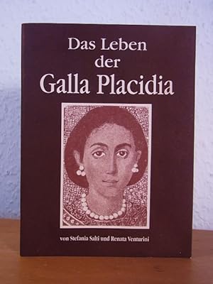 Immagine del venditore per Das Leben der Galla Placidia venduto da Antiquariat Weber