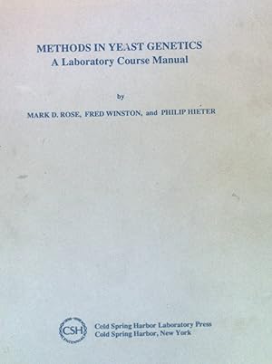 Bild des Verkufers fr Methods in Yeast Genetics: A Laboratory Course Manual. zum Verkauf von books4less (Versandantiquariat Petra Gros GmbH & Co. KG)