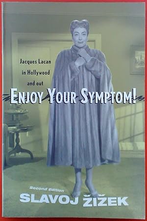 Seller image for Enjoy your symptom! Jaques Lacan in Hollywood and out. Second Edition / Revised Edition for sale by biblion2