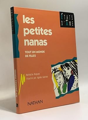 Image du vendeur pour Les petites nanas : Tout un monde de filles mis en vente par crealivres