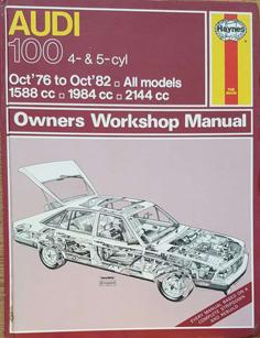 Audi 100 Owners Workshop Manual - 4- & 5-cyl - Oct'76 to Oct'82