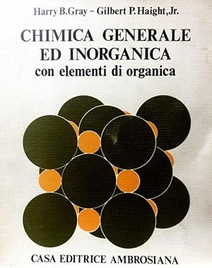 Seller image for CHIMICA GENERALE ED INORGANICA CON ELEMENTI DI ORGANICA. (EDIZIONE ITALIANA A CURA DI PAOLO CORRADINI) for sale by CivicoNet, Libreria Virtuale