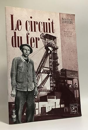 Seller image for Le Circuit du fer for sale by crealivres